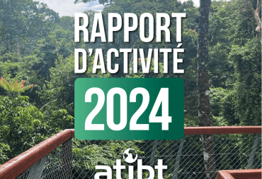 Le rapport annuel d'activité 2024 de l'ATIBT est disponible